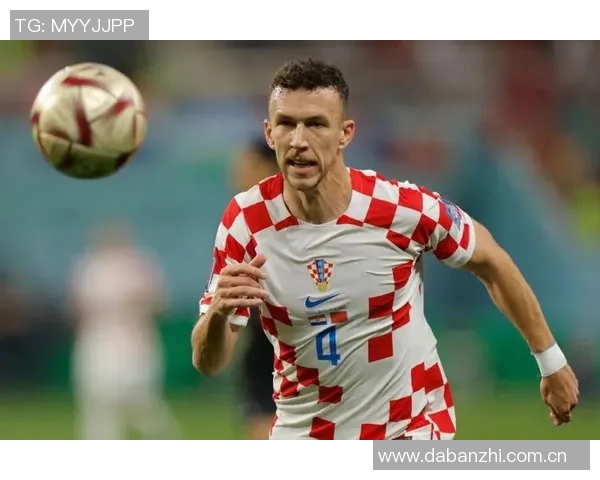 佩里西奇荣获克罗地亚年度球员奖提名展现真心与实力的完美结合